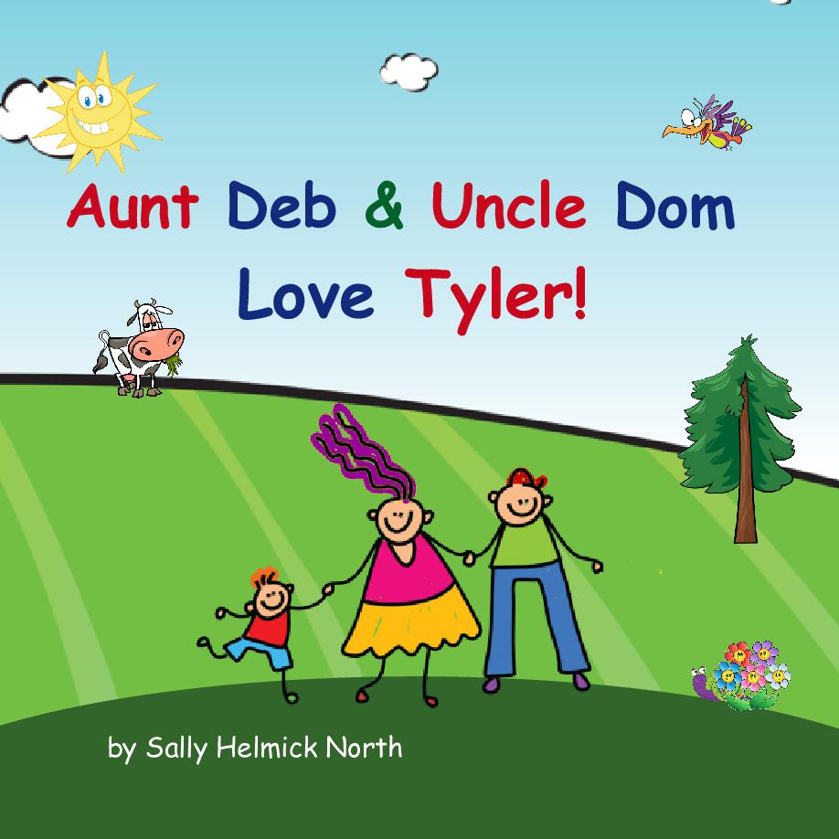 Aunt Deb & Uncle Dom Love Tyler! Book 835575 | Front Cover