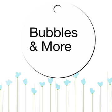 Bubbles & more