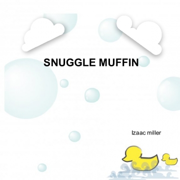 Snuggle muffin