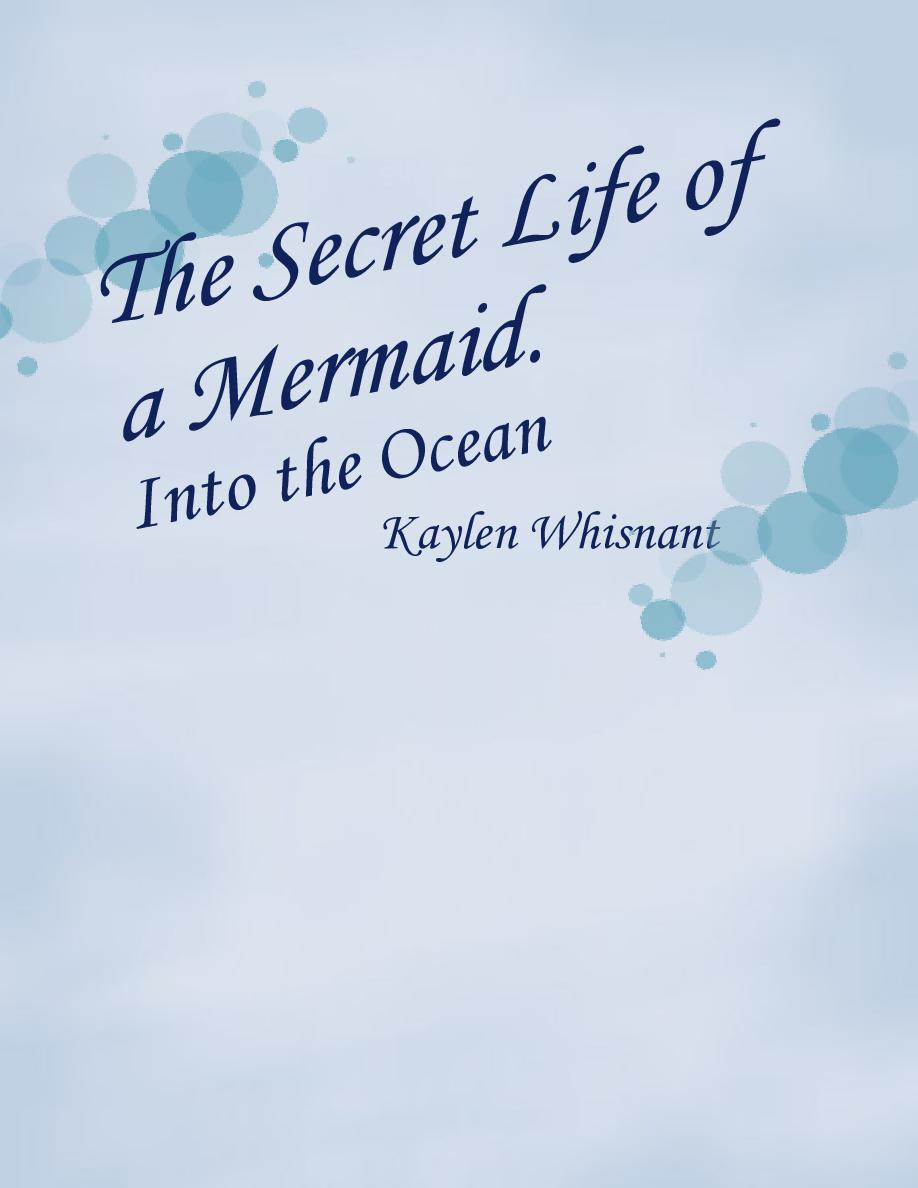 Life mermaid a secret as The Secret